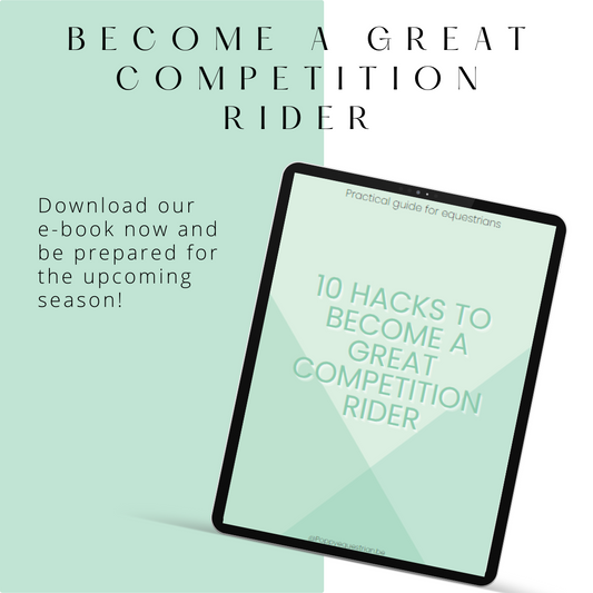10 hacks to become a great competition rider - E-book